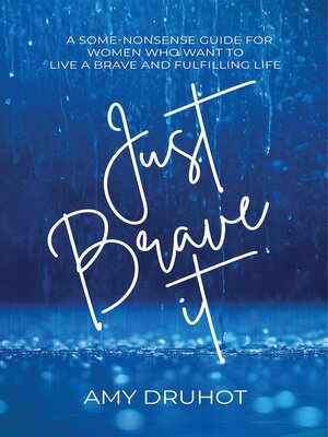 cover image of Just Brave it